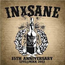 In x Sane : 15th Anniversary Live